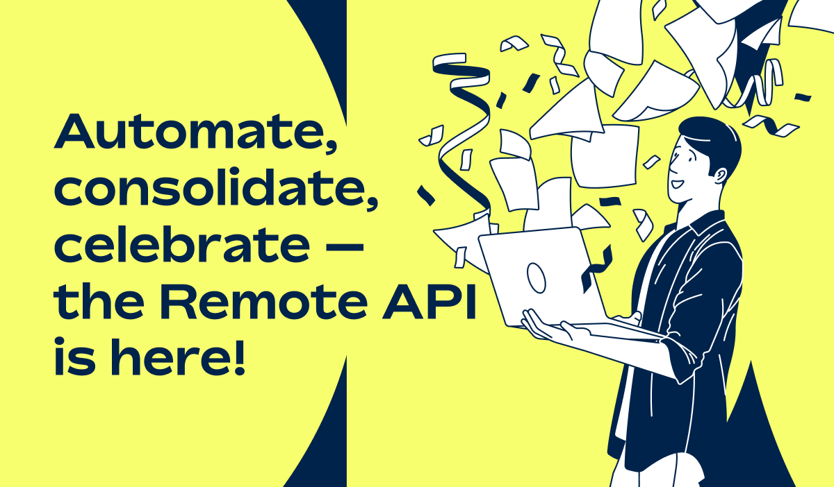 Automate, consolidate, celebrate!