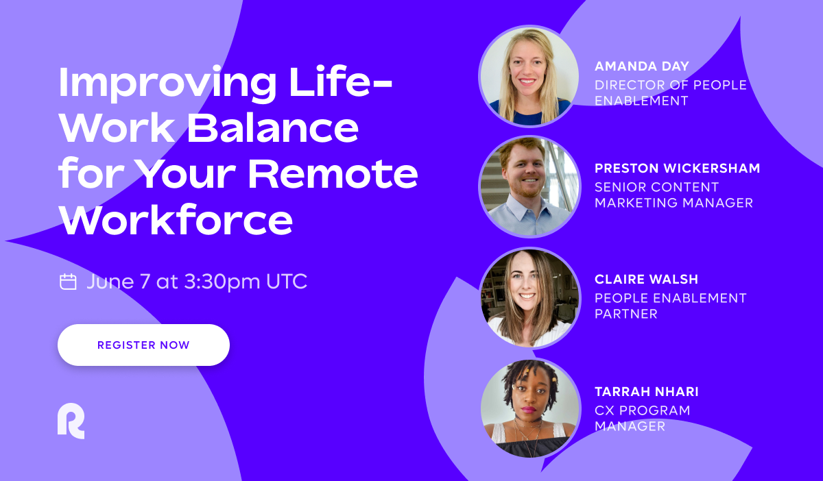 Improving Life-Work Balance for Your Remote Workforce