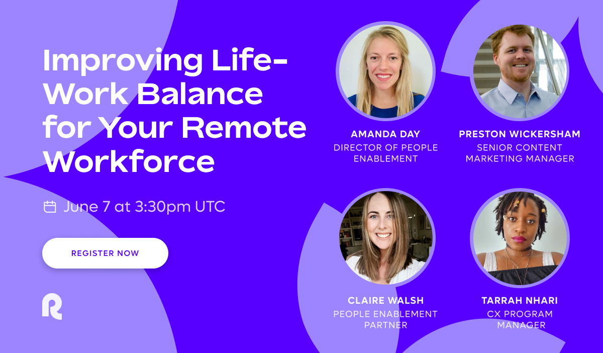 Improving Life-Work Balance for Your Remote Workforce