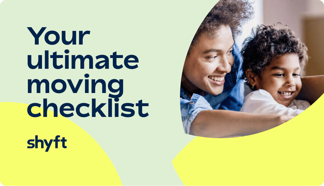 Your ultimate moving checklist - shyft