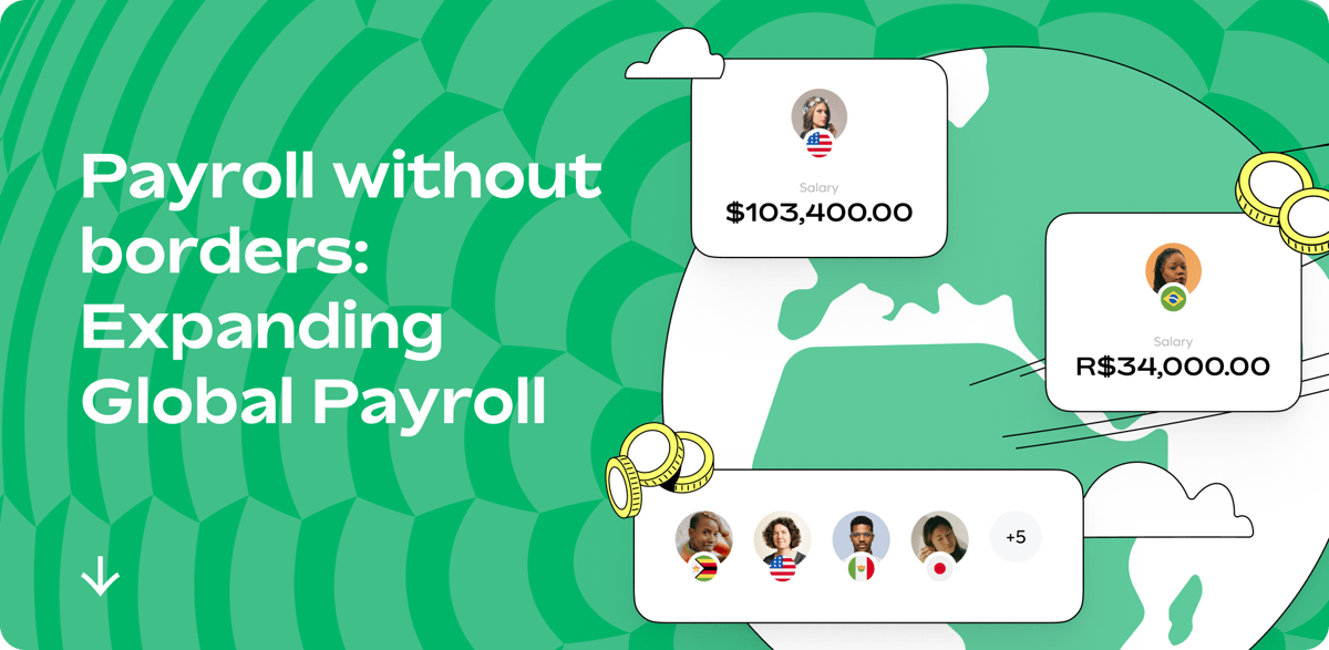 Payroll without borders: Expanding Global Payroll