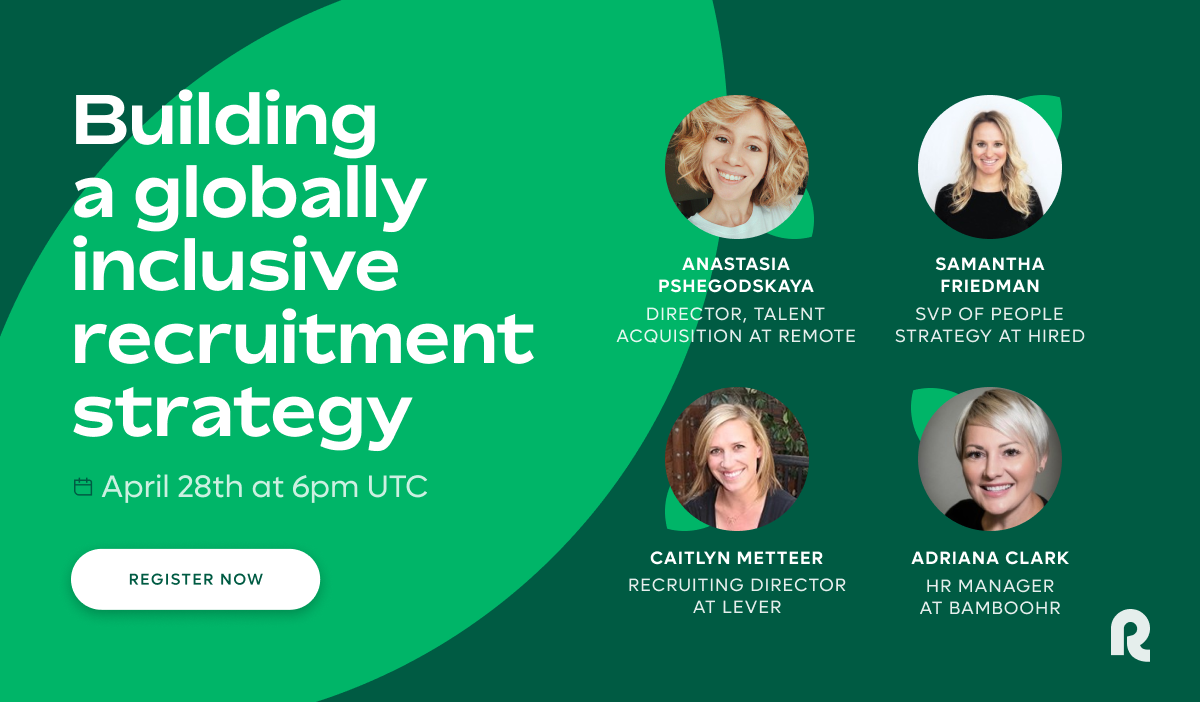 Building a globally inclusive recruitment strategy